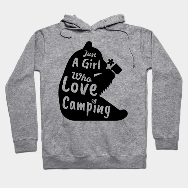 Camping, Just A Girl Who Loves Camping, Camping Life, Wildlife Camper, Hiking Love Hoodie by NooHringShop